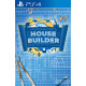 House Builder PS4